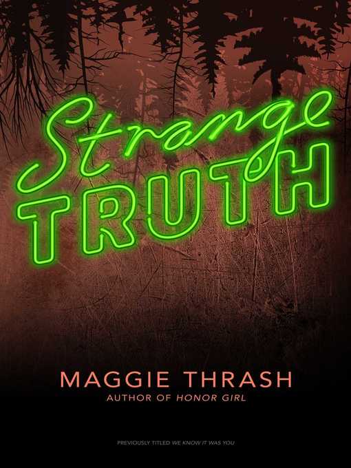 Title details for Strange Truth by Maggie Thrash - Available